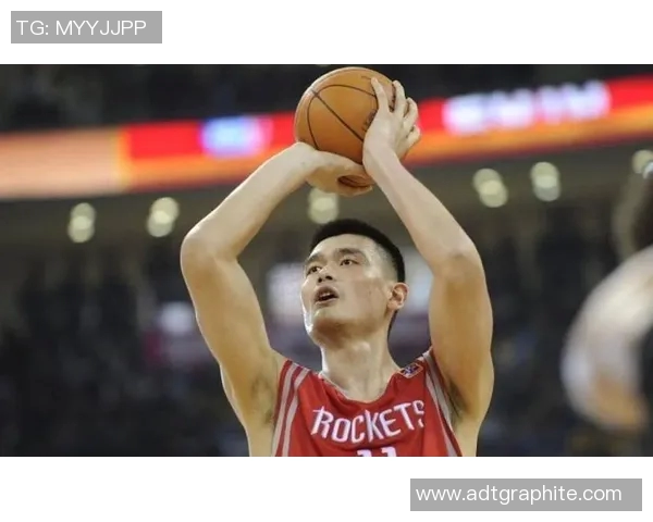 姚明墨菲的篮球传奇与跨文化交流的深远影响 姚明墨菲的篮球传奇与跨文化交流的深远影响